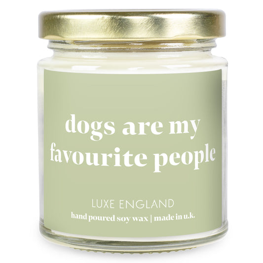 Message Candle (dogs are my favourite people)